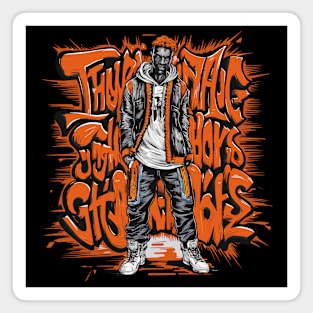 Thug Life Streetwear Culture Art Magnet